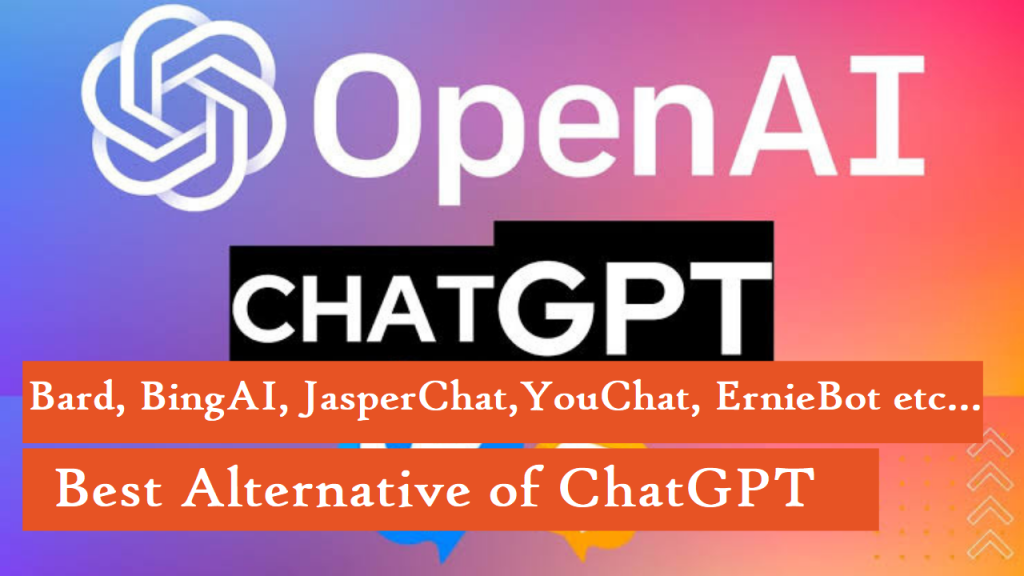 ChatGPT Alternatives for Advanced AI Chatbots 2023